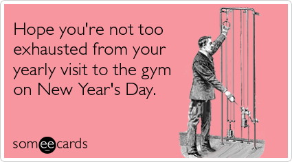 exhausted-yearly-gym-new-years-encouragement-ecards-someecards