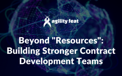 Beyond “Resources”: Building Stronger Contract Software Development Teams