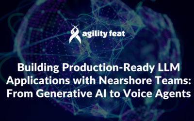 Building Production-Ready LLM Applications with Nearshore Teams: From Generative AI to Voice Agents