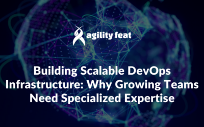 Building Scalable DevOps Infrastructure: Why Growing Teams Need Specialized Expertise
