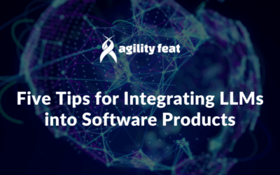 Five Tips for Integrating LLMs into Software Products