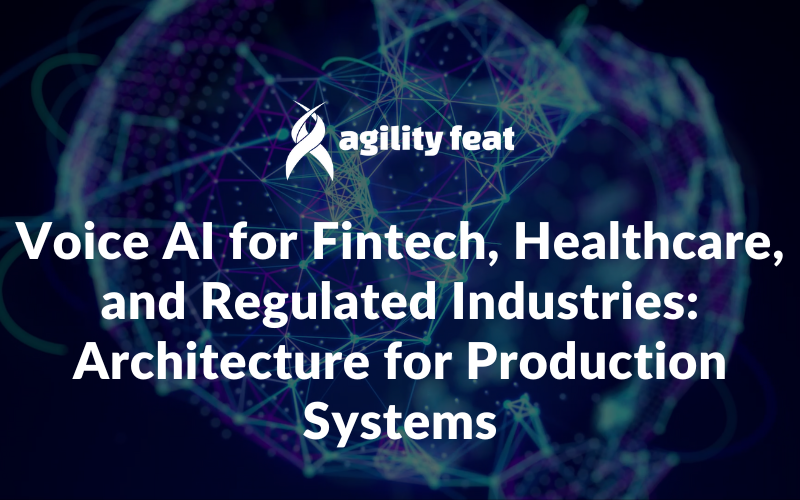 Voice AI for Fintech, Healthcare, and Regulated Industries: Architecture for Production Systems