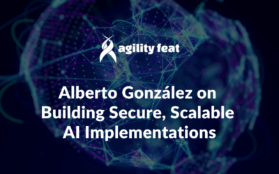 Alberto González on Building Secure, Scalable AI Implementations
