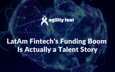 LatAm Fintech’s Funding Boom Is Actually a Talent Story