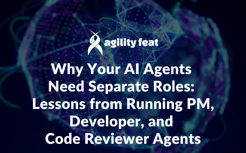 Why Your AI Agents Need Separate Roles: Lessons from Running PM, Developer, and Code Reviewer Agents
