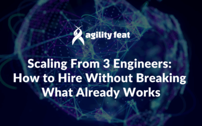 Scaling From 3 Engineers: How to Hire Without Breaking What Already Works